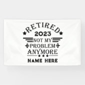 引退パーソナライズされたは私の問題ではない 横断幕 (横)