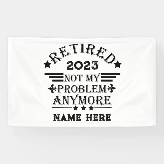 引退パーソナライズされたは私の問題ではない 横断幕 (横)