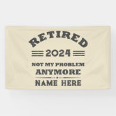 引退パーソナライズされたは私の問題ではない 横断幕 (横)