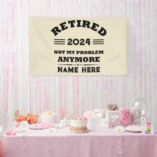 引退パーソナライズされたは私の問題ではない 横断幕 (パーティー)