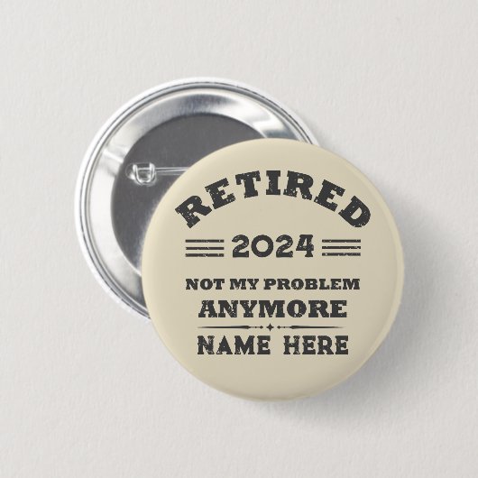引退パーソナライズされたは私の問題ではない 缶バッジ (正面&裏面)