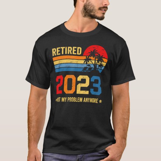 引退退職した2023もはや私の問題ではない男性 Tシャツ (正面)
