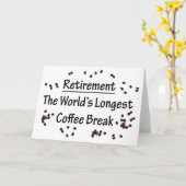 引退:世界で最も長いコーヒー休憩 カード (黄色い花)