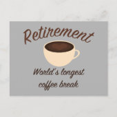 引退：世界で最も長いコーヒー休憩 ポストカード (正面)