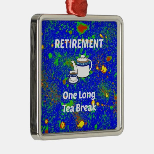 引退- 1回の長いお茶の休み メタルオーナメント (右)