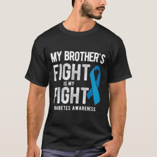 弟の戦い私の戦い糖尿病認識度 Tシャツ
