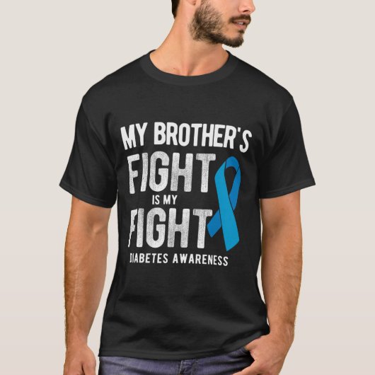 弟の戦い私の戦い糖尿病認識度 Tシャツ (正面)