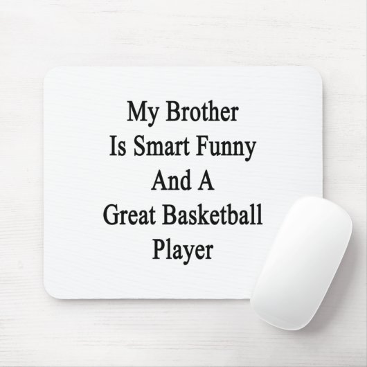 弟はバスケ頭が切れるット素晴らしPだ マウスパッド (マウス)