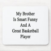 弟はバスケ頭が切れるット素晴らしPだ マウスパッド (正面)