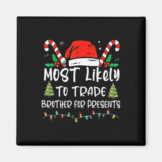 弟をプレゼントM家に取り引く可能性が高い マグネット (正面)