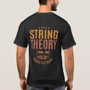 弦理論の事だ。ギフトアイディア Tシャツ