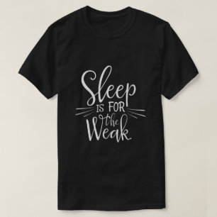 弱いやつは寝る Funny Bold Quote Tシャツ