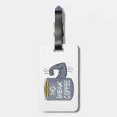 弱いコーヒーはない ラゲッジタグ (裏面縦)