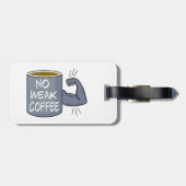 弱いコーヒーはない ラゲッジタグ (裏面横)