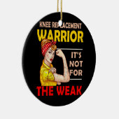 弱いストロのためではない膝置換戦士 セラミックオーナメント (右)