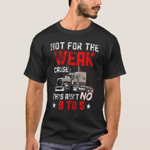 弱い原因のためではない今回は9から5トラックではない Tシャツ