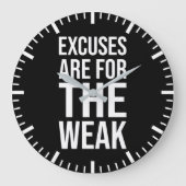 弱い者には言い訳がある – 成功やる気を起こさせる ラージ壁時計 (正面)