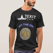 弱気の時に買う Texit Coin Tシャツ (正面)