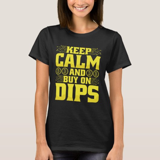 弱気相場でも落ち着いて買い増せ 仮想通貨トレーダー Tシャツ (正面)