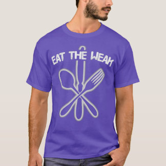 弱食べ者 Tシャツ
