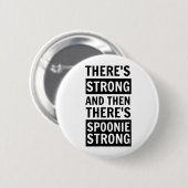 強いですがあります、そしてSpoonieの強いボタンがあります 缶バッジ (正面&裏面)