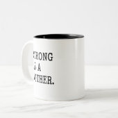 強いように母女性のコーヒー・マグ ツートーンマグカップ (正面左)