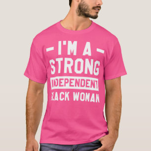 強いインディペンデントな黒人女性メラニンAfro H Tシャツ