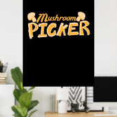 強いマッシュルームピッカー ポスター (ホームオフィス)