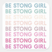 強いモダン女の子のインスピレーションのフレーズ スクエアシール (正面)