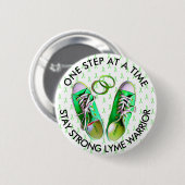 強いライム病の戦士のボタンを維持 缶バッジ (正面&裏面)
