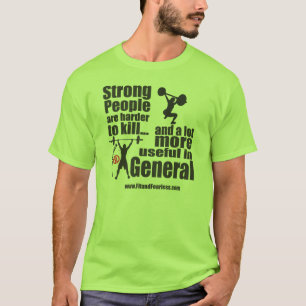 強い人々はより殺しにくいです-適合及び大胆不敵 Tシャツ