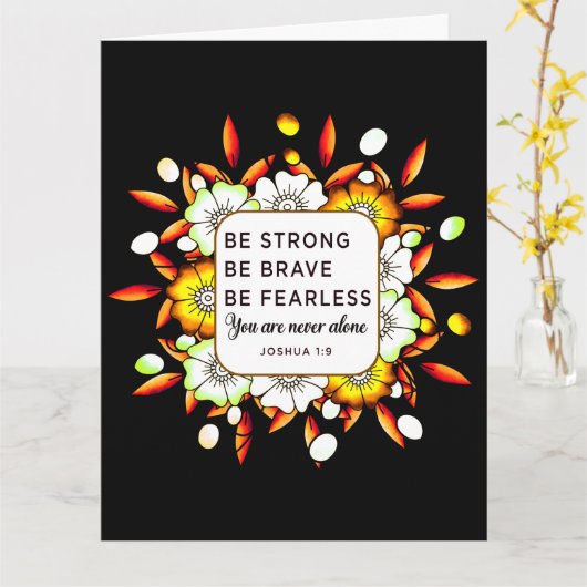 強い勇敢さを恐れない – 聖書の聖句 カード (黄色い花)