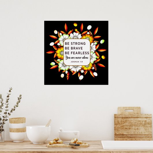 強い勇敢さを恐れない – 聖書の聖句 ポスター (キッチン)