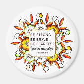 強い勇敢さを恐れない – 聖書の聖句 マグネット (正面)