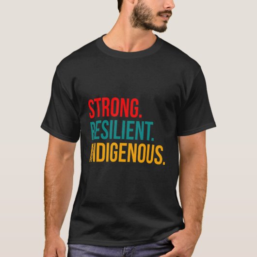 強い回復力を持つ先住民プライド Tシャツ (正面)