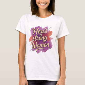 強い女性たちに敬意を Tシャツ