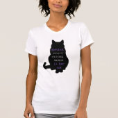 強い女性の背後には彼女の猫がいる Tシャツ (正面)