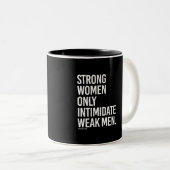 強い女性のintimdateの弱い人だけ-   女の子Fitn ツートーンマグカップ (正面右)