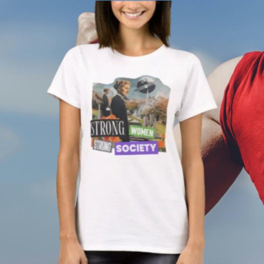 強い女性、強い社会 Tシャツ