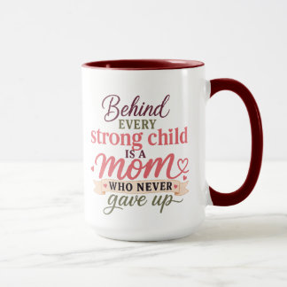 強い子どもの裏には強いママが Mug マグカップ
