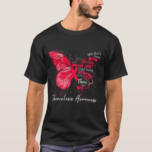 強い我々は結核の認識度 Tシャツ (正面)