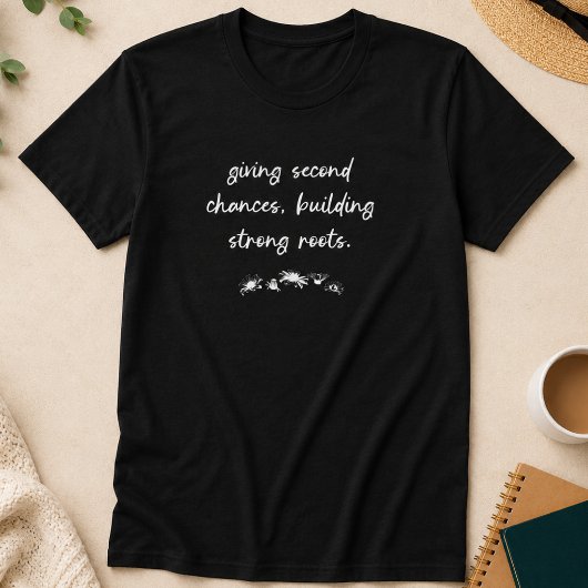 強い根とセカンドチャンス フォスターケアデザイン Tシャツ
