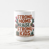 強い母が強い子供を育てる コーヒーマグカップ (中央)