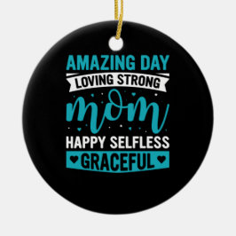 強い母を愛する母親 セラミックオーナメント