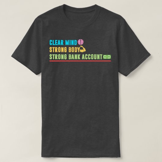 強い澄ん体の銀行口座 Tシャツ (デザイン正面)