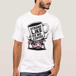 強い牛のコーヒーなし Tシャツ