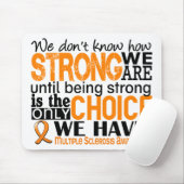 強い私達がいかにあるか多発性硬化 マウスパッド (マウス)