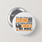 強い私達がいかにあるか白血病 缶バッジ (正面&裏面)