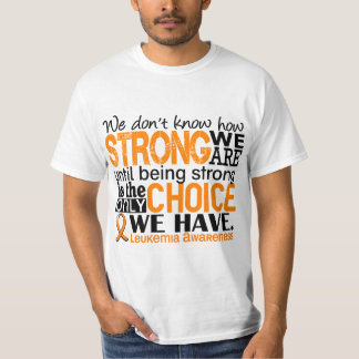 強い私達がいかにあるか白血病 Tシャツ