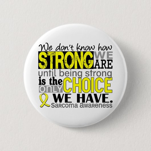 強い私達がいかにあるか肉腫 缶バッジ (正面)